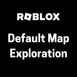 Roblox: Default Map Exploration