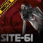 [SCP] Site-61 REDUX