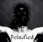 Petrified | 恐れ