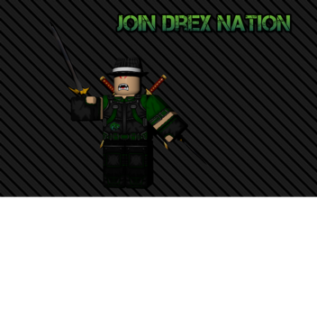 Join Drex Nation