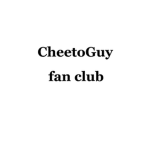 cheetoguy fan club