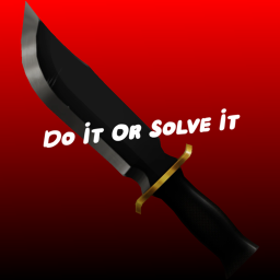 Do It Or Solve It