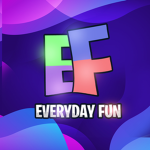 Fun Fam! (Everyday Fun's Official Group!)