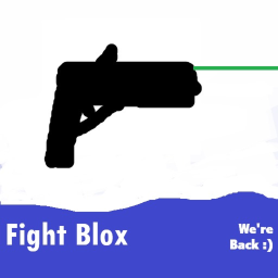 Fight Blox (MAP AND WEAPON REVAMP!)