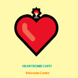 Heartbomb Cafe Interview Center!