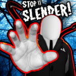 Stop it, Slender!