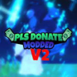 Pls Donate Modded
