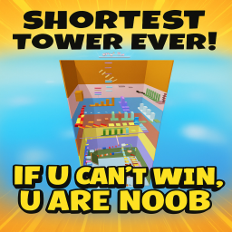 Shortest Tower Ever!