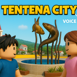 [Voice Chat] TENTENA CITY