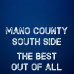 Mano County South Side