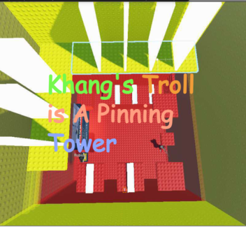 Khang's Troll Is A Pinning Tower