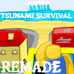 [TSUNAMI LEVELS] Tsunami Survival Remade