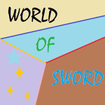 New world!⚔️World of Sword⚔️
