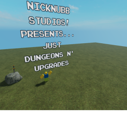 Just Dungeons N' Upgrades