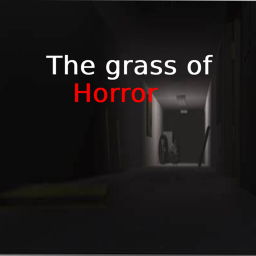 The grass of horror