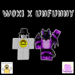 W0xi x Unfunny