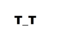 T_T