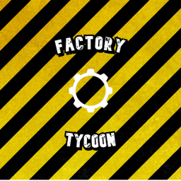 Factory Tycoon [Halloween Update]