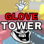 Glove Tower