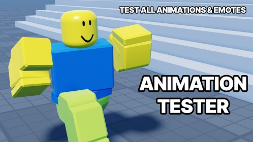 [UGC] Animation Tester 🎞️