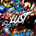 「 LU$T 」