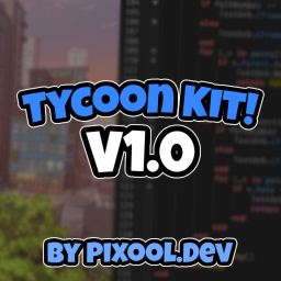 Tycoon Kit v1.0 - Pixool.Dev