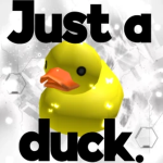 just a duck.