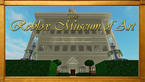The Roblox Museum of Art