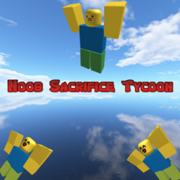 Noob Sacrifice Tycoon [Beta]