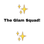 The Glam Squad!