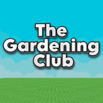 The Gardening Club!