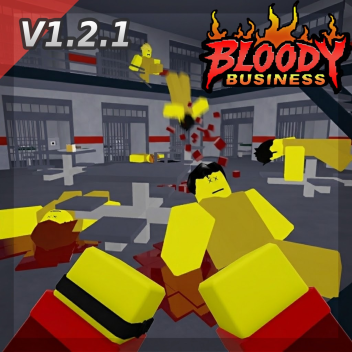 [🎮] Bloody Business®