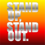 stand up and stand out
