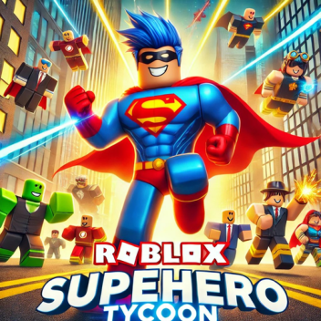 Super Hero Tycoon 