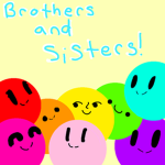 The sisters and brothers group/cult!