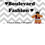 ♥ Boulevard Fashion ♥