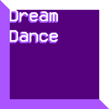 DREAM DANCE