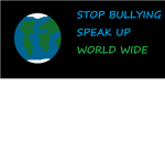 Stop Bullying, SPEAK Up Group!