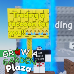 Grow A Garden Plaza!!