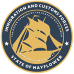 「 Mayflower Immigrations and Customs Force 」