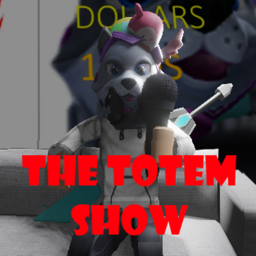 The totem show!