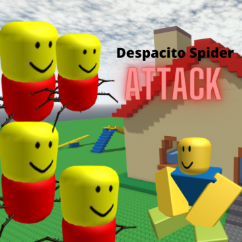 Despacito Spiders Attack [Story] 