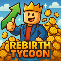 Rebirth Tycoon!