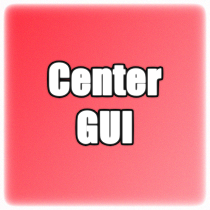 Center GUI