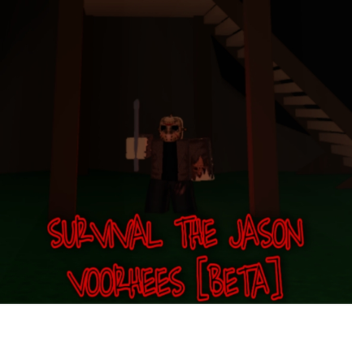 Survival the Jason Voorhees