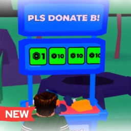 Pls Donate B! [NEW UPDATE]