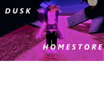 Ｄｕｓｋ Ｈｏｍｅｓｔｏｒｅ