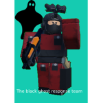 The Black Ghost response team