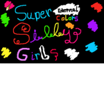 | Super Silly Girls ( Eternal Colors ) |