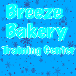 Breeze Bakery Training Center!